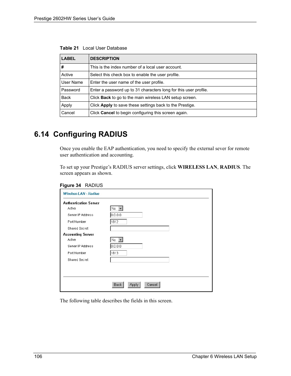 14 configuring radius, Figure 34 radius, Table 21 local user database | ZyXEL Communications ADSL VoIP IAD with 802.11g Wireless 2602HW Series User Manual | Page 106 / 519