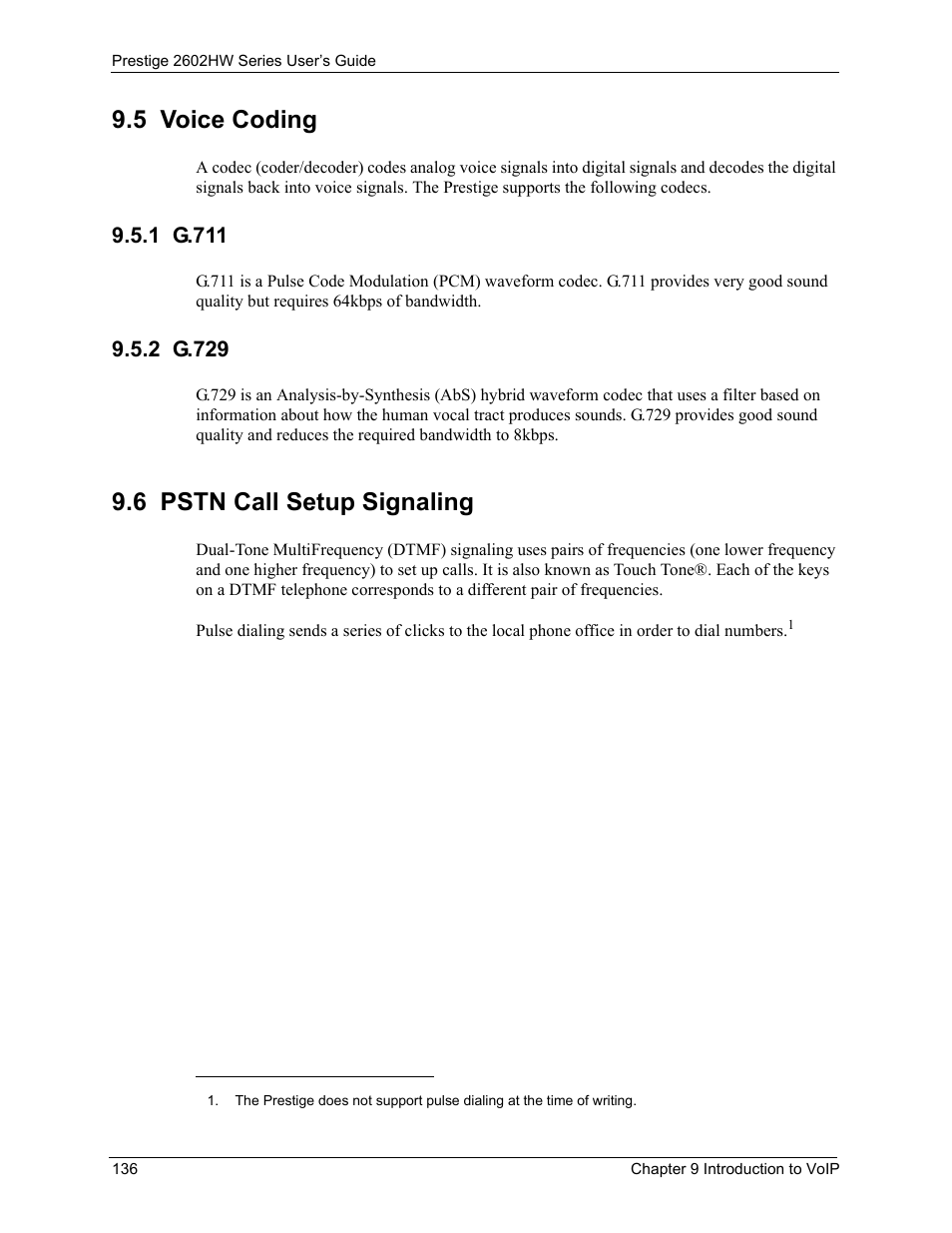 5 voice coding, 1 g.711, 2 g.729 | 6 pstn call setup signaling, 1 g.711 9.5.2 g.729 | ZyXEL Communications ADSL VoIP IAD with 802.11g Wireless 2602HW Series User Manual | Page 136 / 519