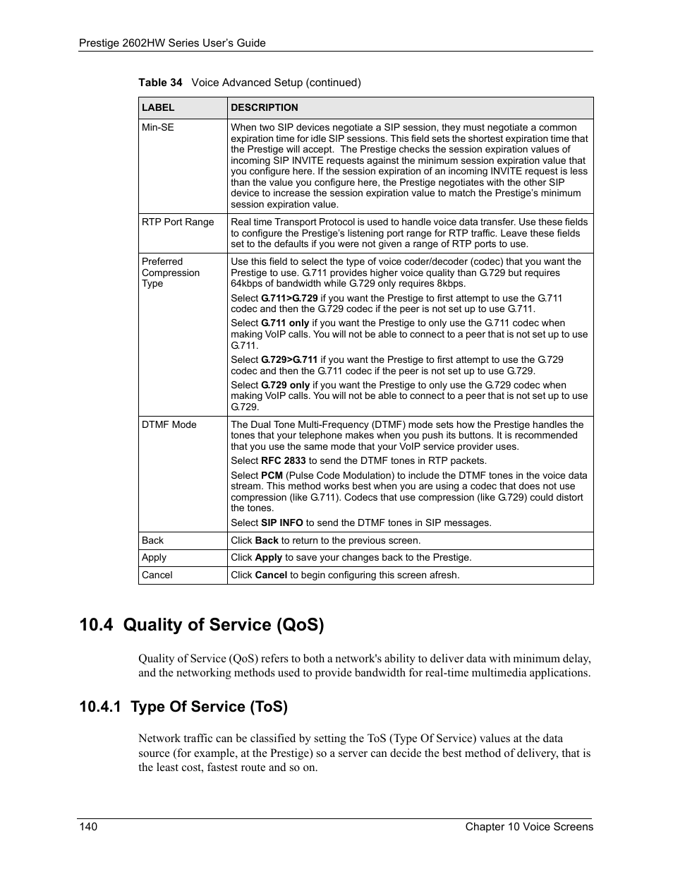 4 quality of service (qos), 1 type of service (tos) | ZyXEL Communications ADSL VoIP IAD with 802.11g Wireless 2602HW Series User Manual | Page 140 / 519