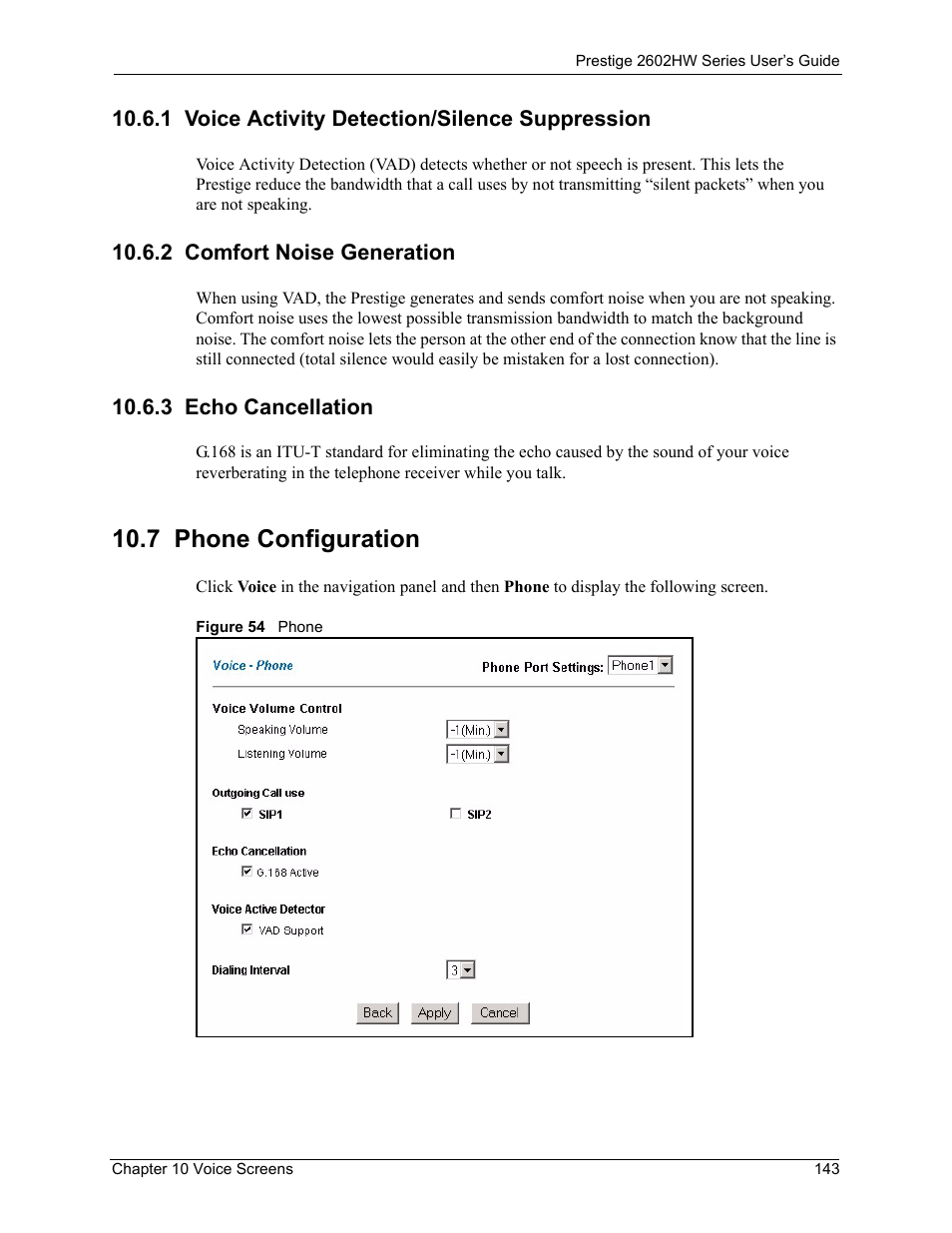 1 voice activity detection/silence suppression, 2 comfort noise generation, 3 echo cancellation | 7 phone configuration, Figure 54 phone | ZyXEL Communications ADSL VoIP IAD with 802.11g Wireless 2602HW Series User Manual | Page 143 / 519