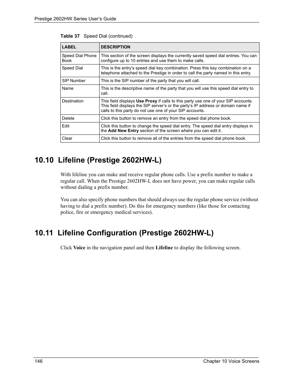 10 lifeline (prestige 2602hw-l), 11 lifeline configuration (prestige 2602hw-l) | ZyXEL Communications ADSL VoIP IAD with 802.11g Wireless 2602HW Series User Manual | Page 146 / 519