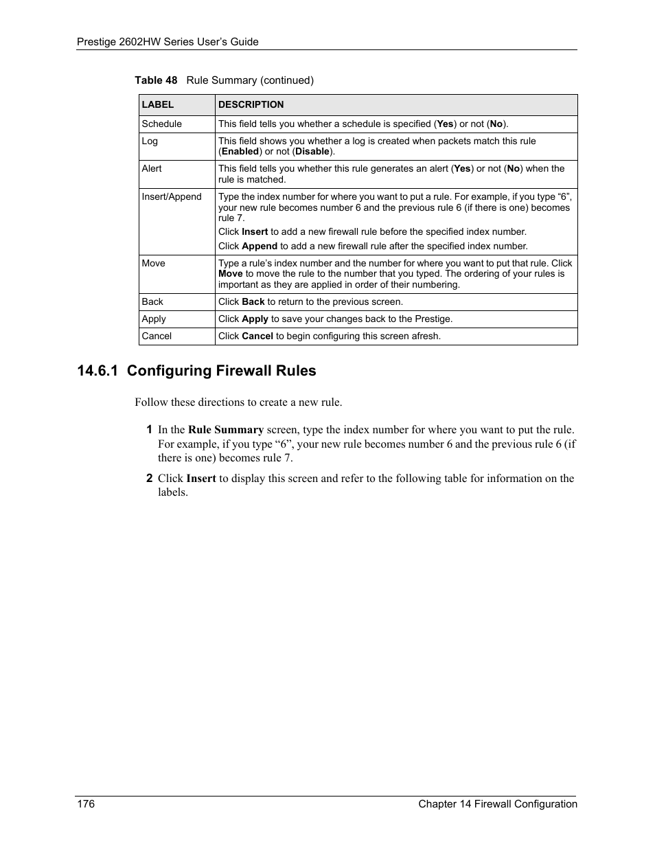 1 configuring firewall rules | ZyXEL Communications ADSL VoIP IAD with 802.11g Wireless 2602HW Series User Manual | Page 176 / 519