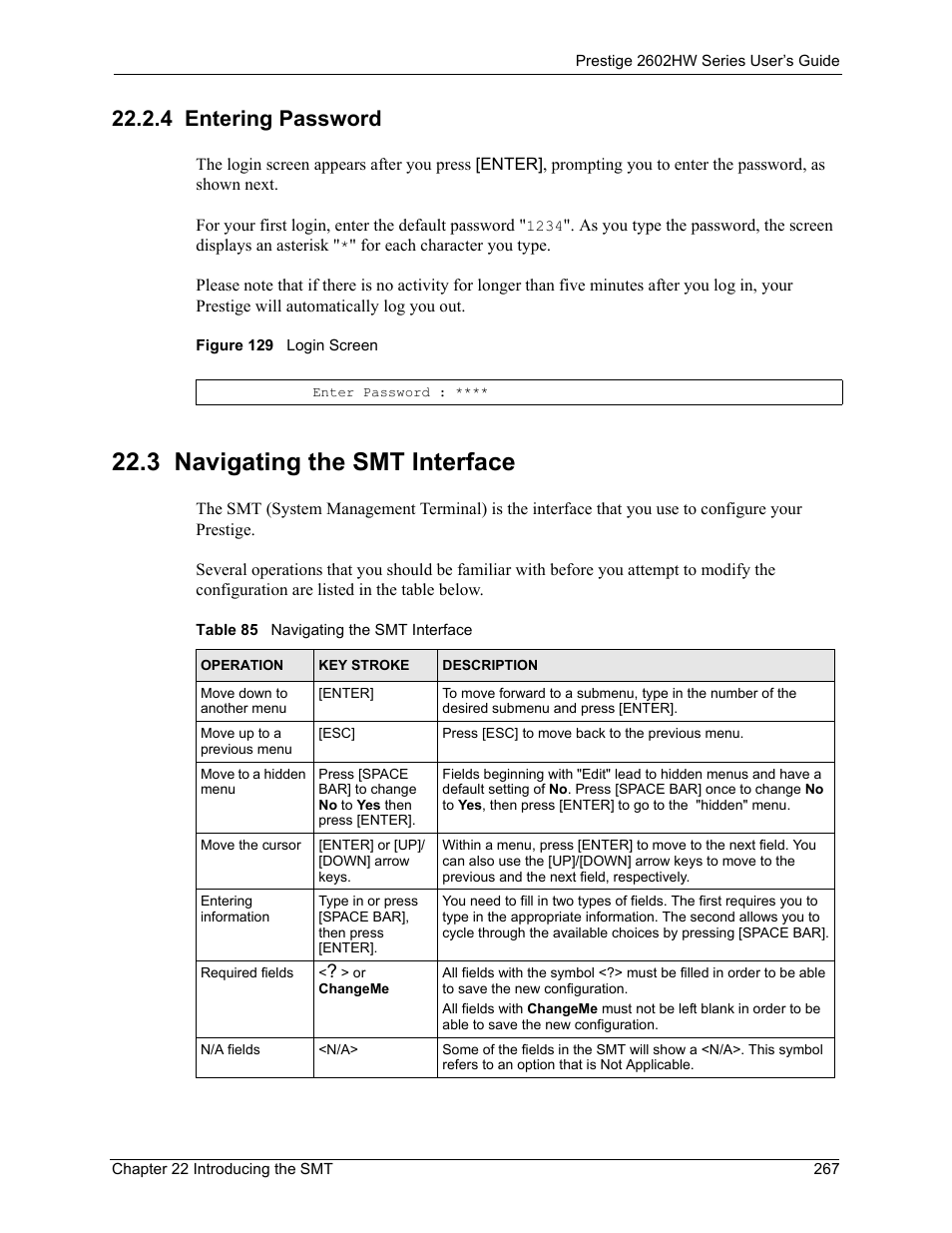 4 entering password, 3 navigating the smt interface, Figure 129 login screen | Table 85 navigating the smt interface | ZyXEL Communications ADSL VoIP IAD with 802.11g Wireless 2602HW Series User Manual | Page 267 / 519