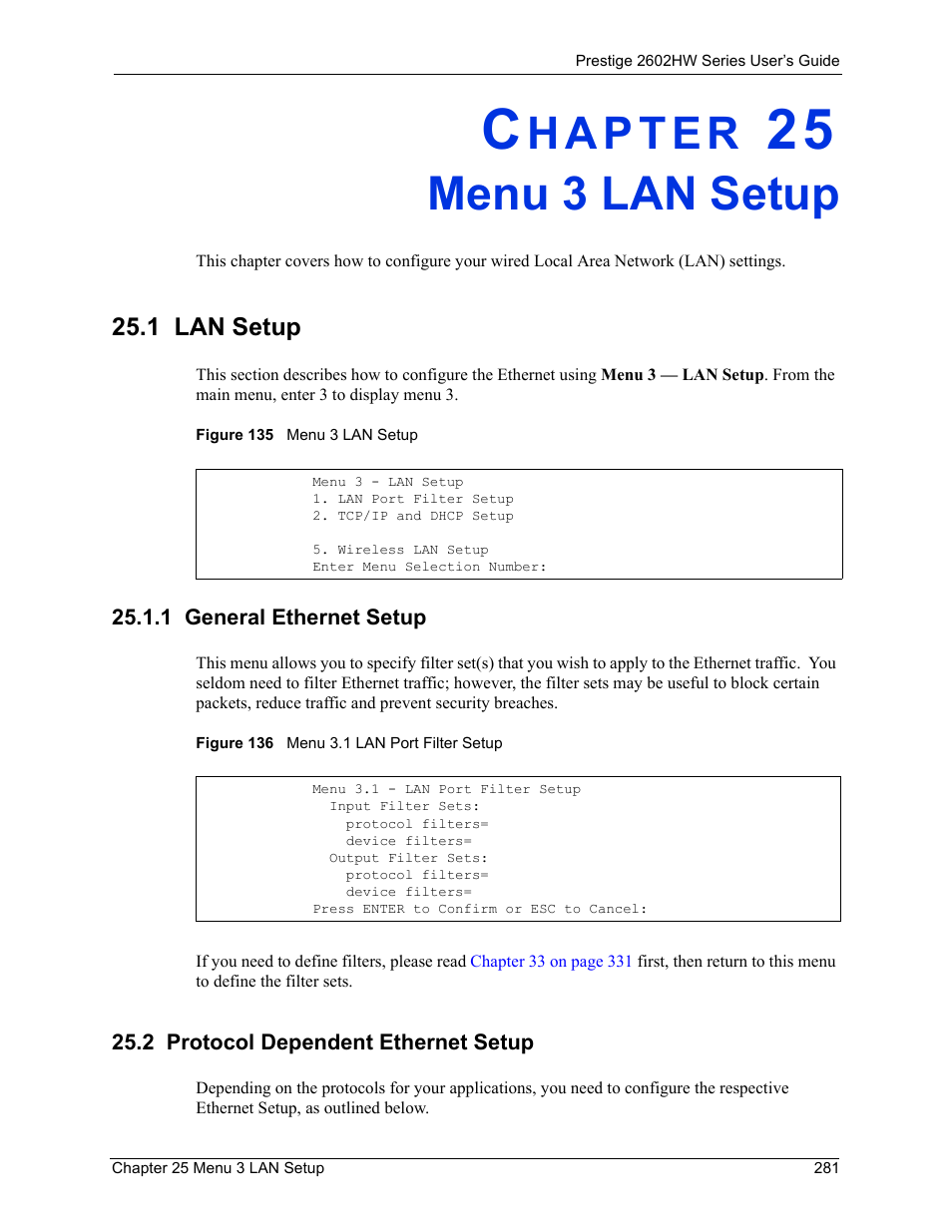 Menu 3 lan setup, 1 lan setup, 1 general ethernet setup | 2 protocol dependent ethernet setup, Chapter 25 menu 3 lan setup | ZyXEL Communications ADSL VoIP IAD with 802.11g Wireless 2602HW Series User Manual | Page 281 / 519