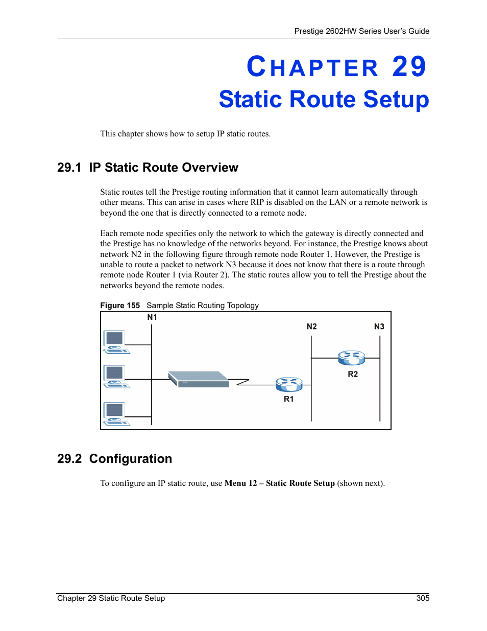 Static route setup, 1 ip static route overview, 2 configuration | Chapter 29 static route setup, 1 ip static route overview 29.2 configuration, Figure 155 sample static routing topology | ZyXEL Communications ADSL VoIP IAD with 802.11g Wireless 2602HW Series User Manual | Page 305 / 519