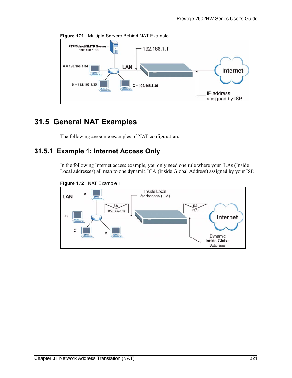 5 general nat examples, 1 example 1: internet access only | ZyXEL Communications ADSL VoIP IAD with 802.11g Wireless 2602HW Series User Manual | Page 321 / 519