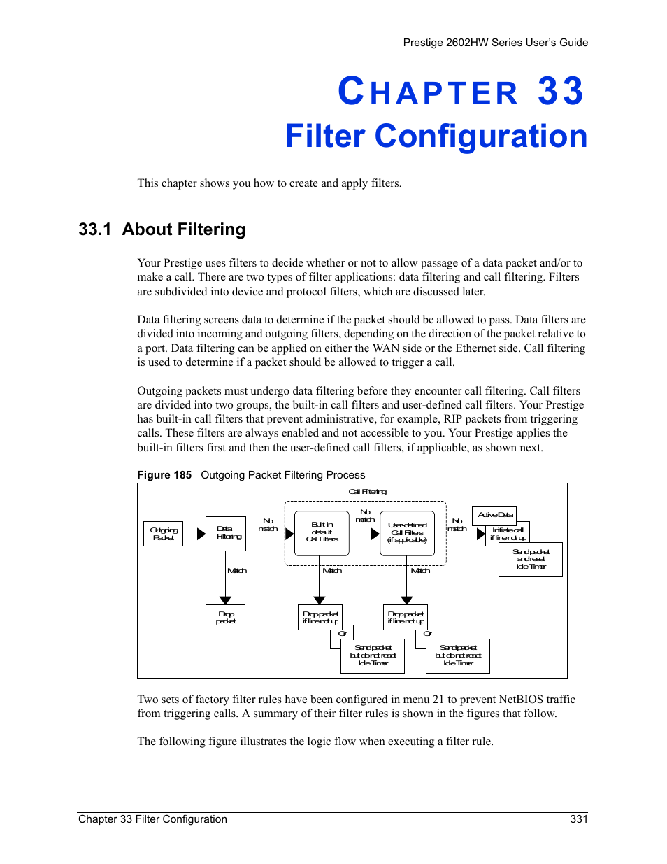 Filter configuration, 1 about filtering, Chapter 33 filter configuration | Figure 185 outgoing packet filtering process | ZyXEL Communications ADSL VoIP IAD with 802.11g Wireless 2602HW Series User Manual | Page 331 / 519