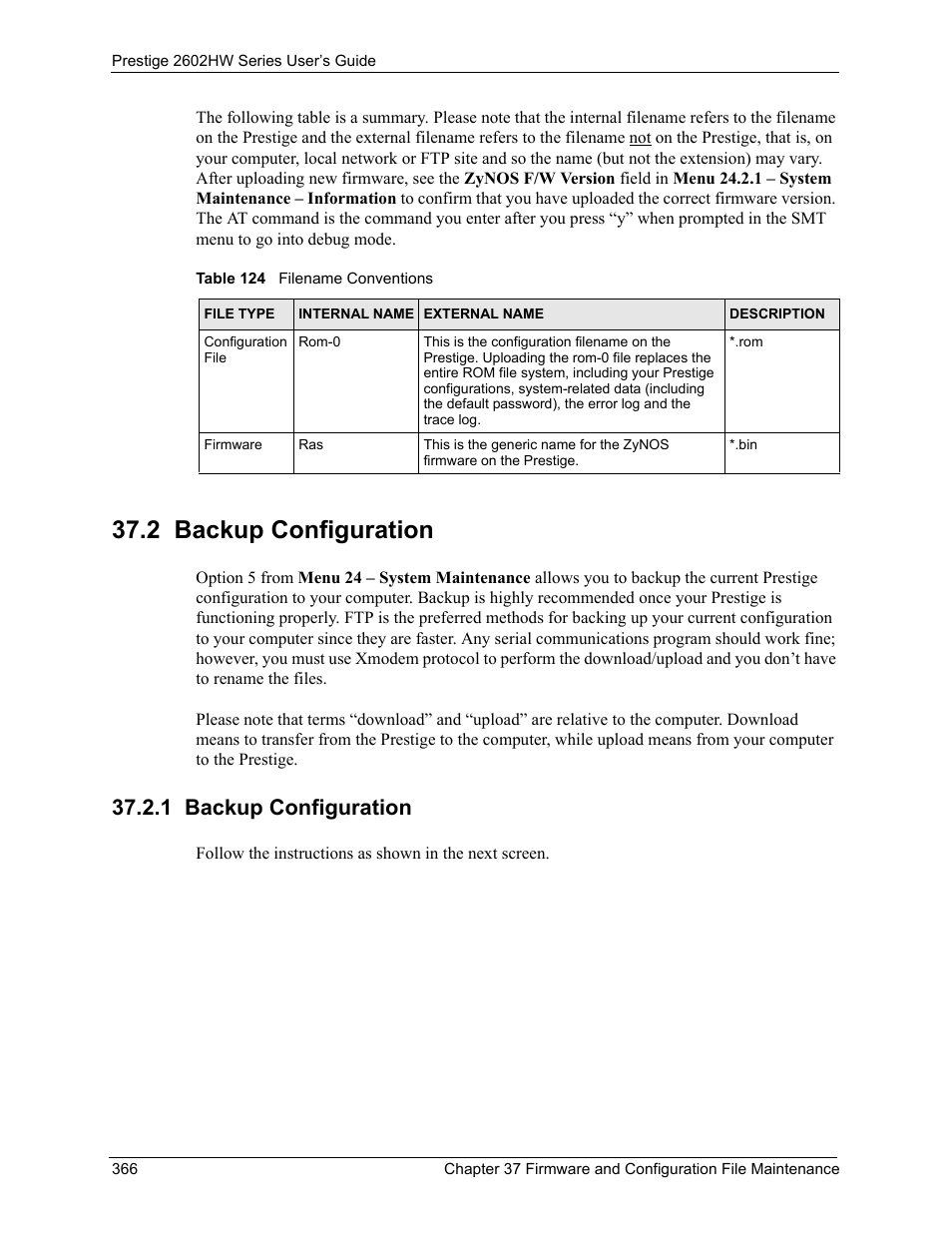 2 backup configuration, 1 backup configuration, Table 124 filename conventions | ZyXEL Communications ADSL VoIP IAD with 802.11g Wireless 2602HW Series User Manual | Page 366 / 519