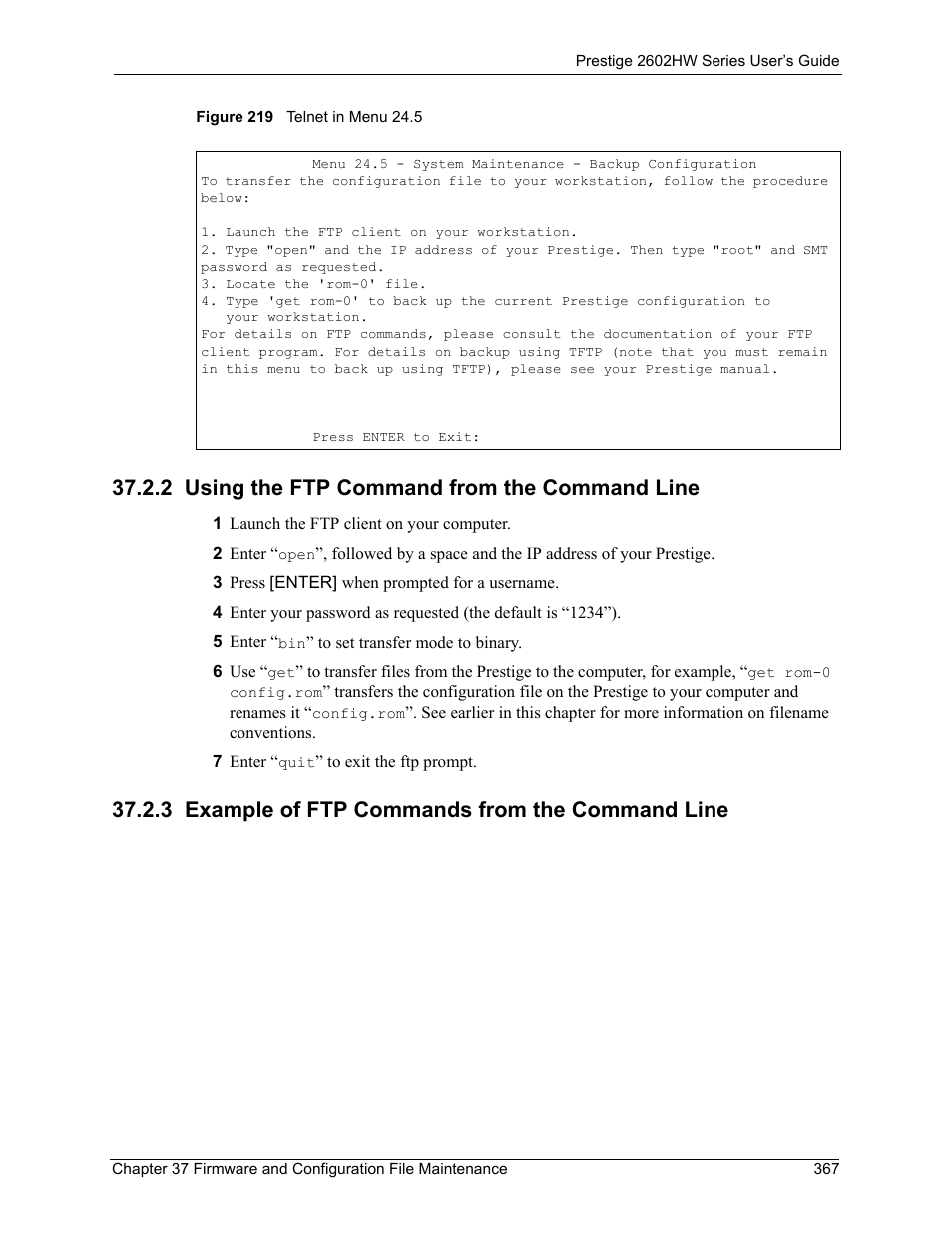 2 using the ftp command from the command line, 3 example of ftp commands from the command line, Figure 219 telnet in menu 24.5 | ZyXEL Communications ADSL VoIP IAD with 802.11g Wireless 2602HW Series User Manual | Page 367 / 519