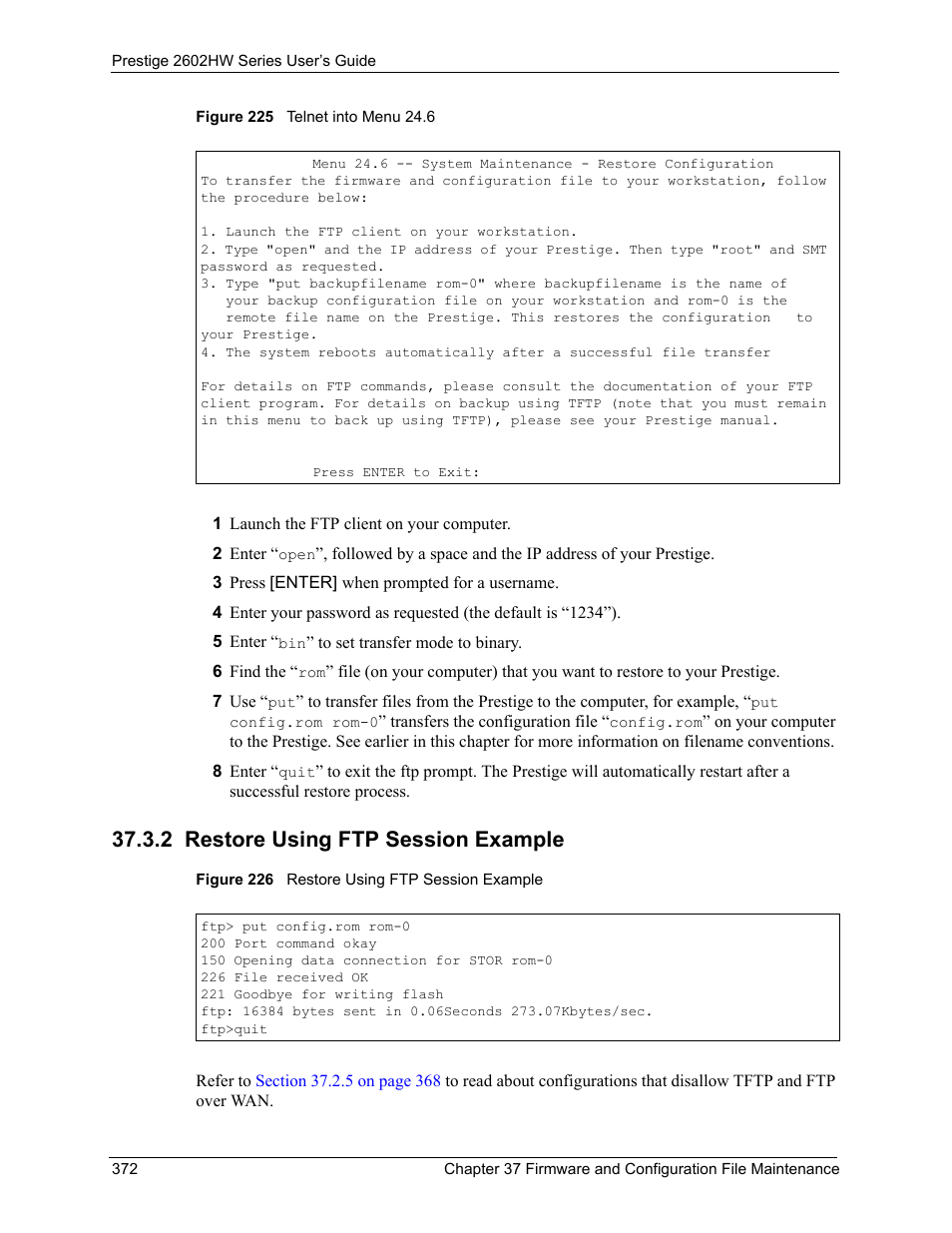 2 restore using ftp session example | ZyXEL Communications ADSL VoIP IAD with 802.11g Wireless 2602HW Series User Manual | Page 372 / 519