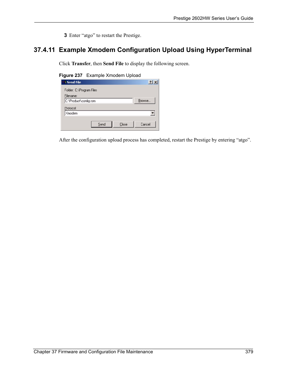 Figure 237 example xmodem upload | ZyXEL Communications ADSL VoIP IAD with 802.11g Wireless 2602HW Series User Manual | Page 379 / 519