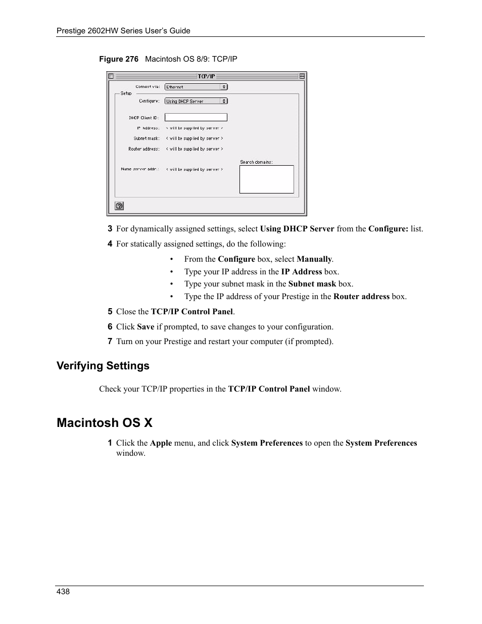 Verifying settings, Macintosh os x, Figure 276 macintosh os 8/9: tcp/ip | ZyXEL Communications ADSL VoIP IAD with 802.11g Wireless 2602HW Series User Manual | Page 438 / 519