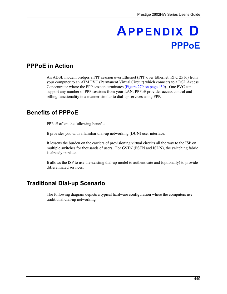 Pppoe, Appendix d pppoe | ZyXEL Communications ADSL VoIP IAD with 802.11g Wireless 2602HW Series User Manual | Page 449 / 519