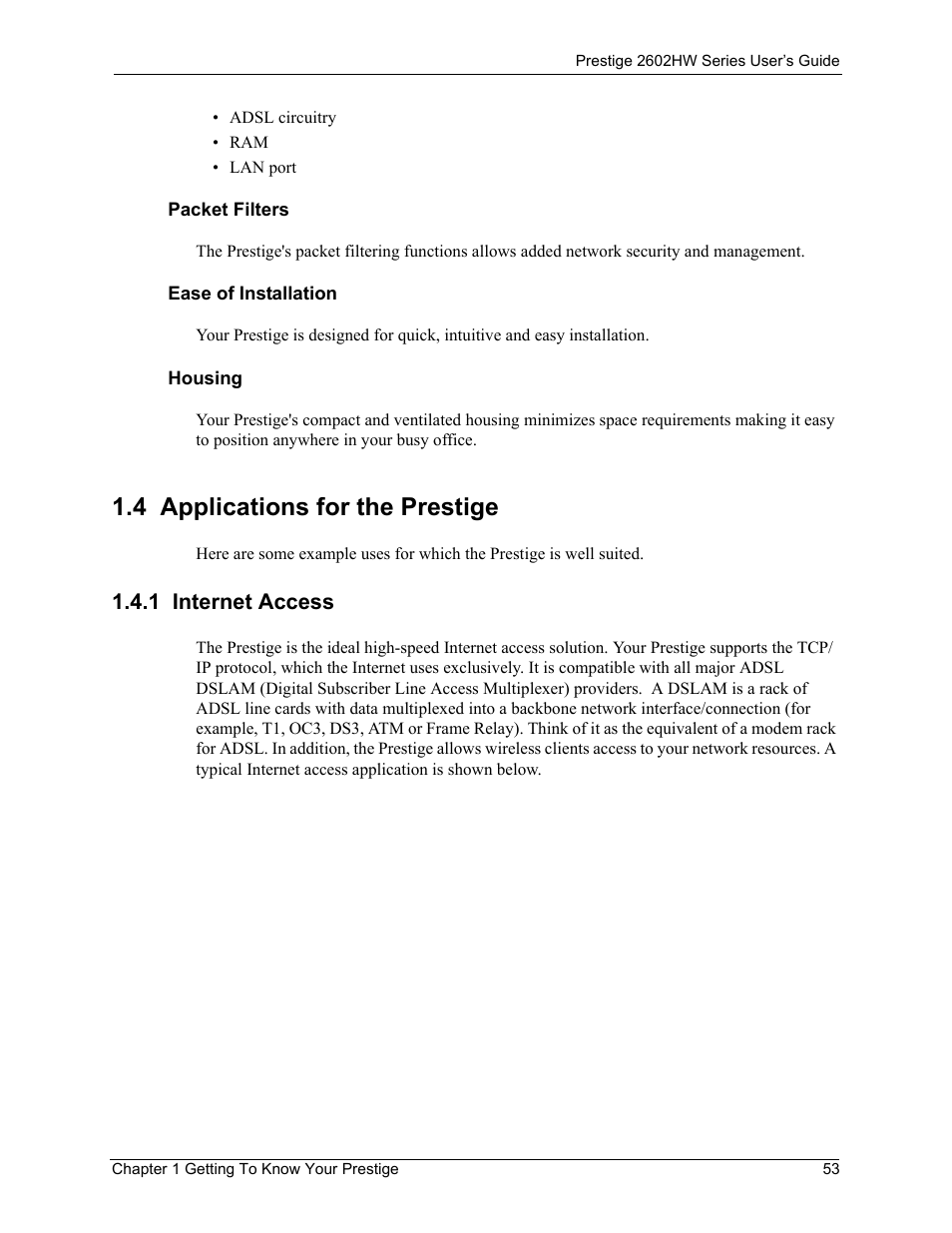 4 applications for the prestige, 1 internet access | ZyXEL Communications ADSL VoIP IAD with 802.11g Wireless 2602HW Series User Manual | Page 53 / 519