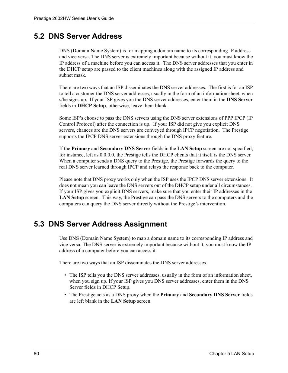 2 dns server address, 3 dns server address assignment | ZyXEL Communications ADSL VoIP IAD with 802.11g Wireless 2602HW Series User Manual | Page 80 / 519