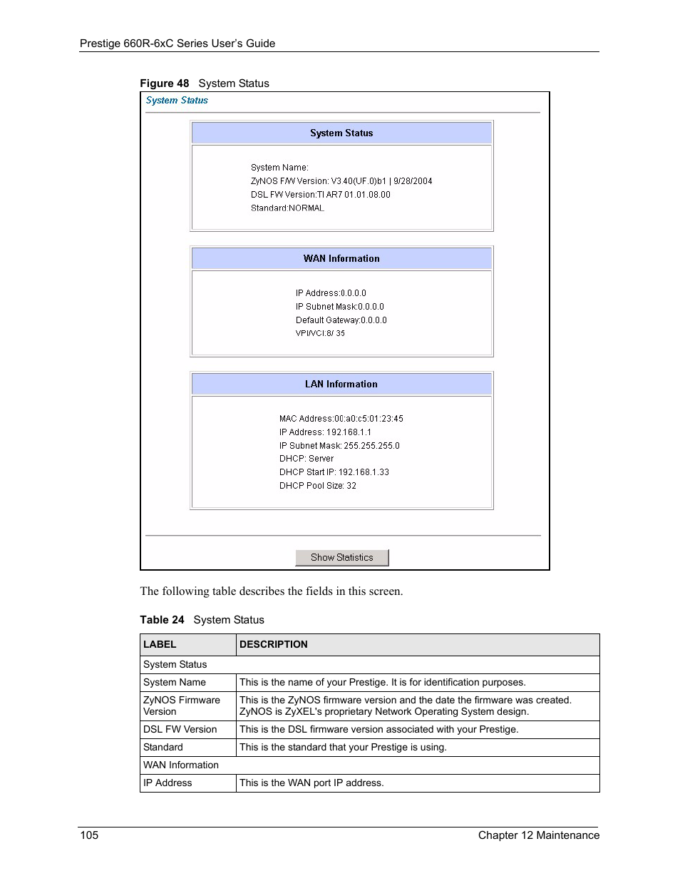 Figure 48 system status, Table 24 system status | ZyXEL Communications ADSL/ADSL2/ADSL2+ Router 660R-6xC Series User Manual | Page 106 / 282