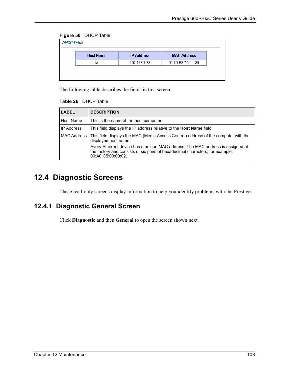 4 diagnostic screens, 1 diagnostic general screen, Figure 50 dhcp table | Table 26 dhcp table | ZyXEL Communications ADSL/ADSL2/ADSL2+ Router 660R-6xC Series User Manual | Page 109 / 282