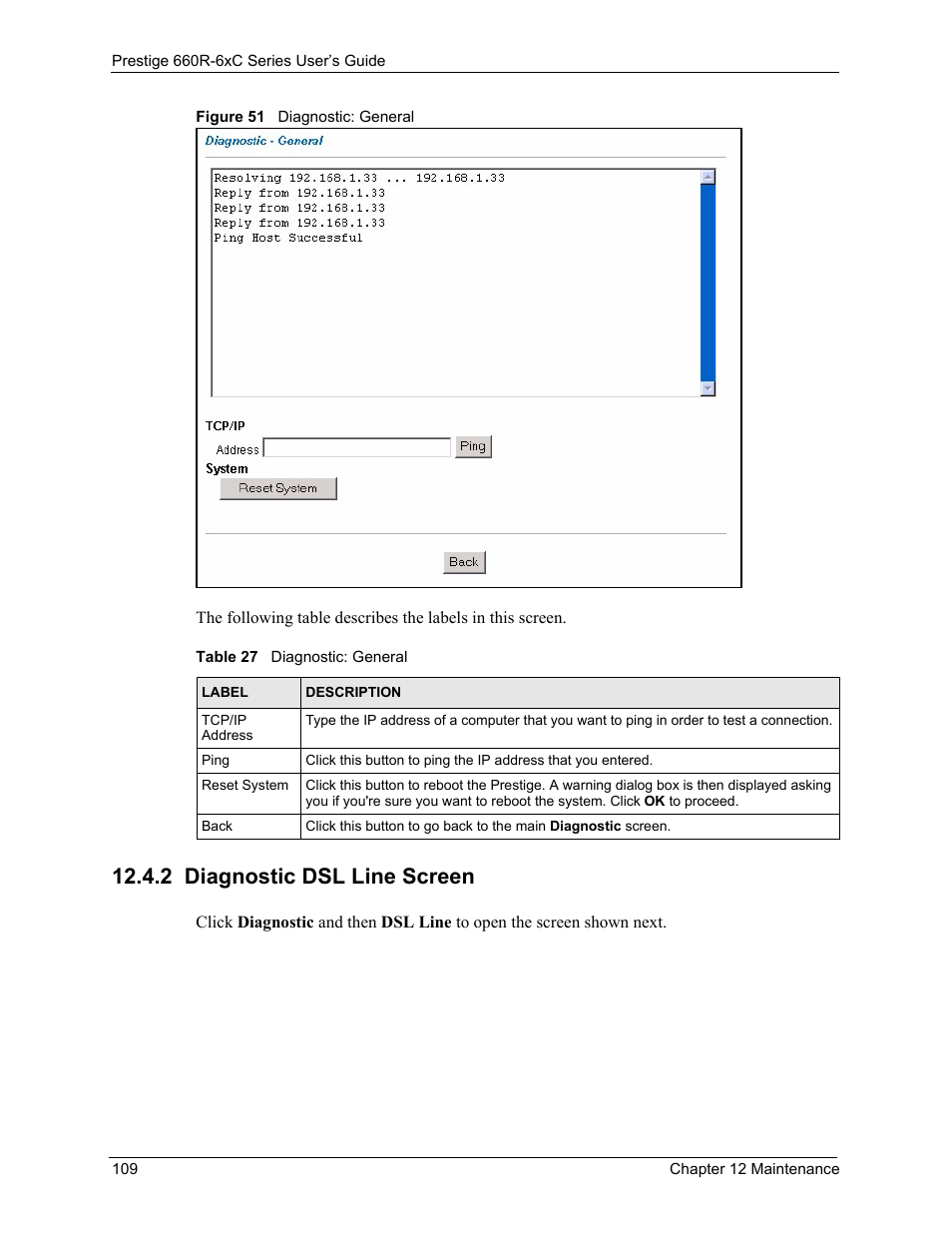 2 diagnostic dsl line screen, Figure 51 diagnostic: general, Table 27 diagnostic: general | ZyXEL Communications ADSL/ADSL2/ADSL2+ Router 660R-6xC Series User Manual | Page 110 / 282