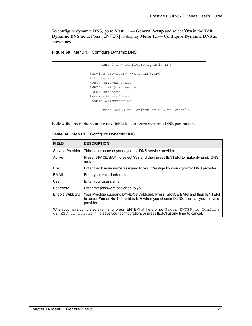 Figure 60 menu 1.1 configure dynamic dns, Table 34 menu 1.1 configure dynamic dns | ZyXEL Communications ADSL/ADSL2/ADSL2+ Router 660R-6xC Series User Manual | Page 123 / 282