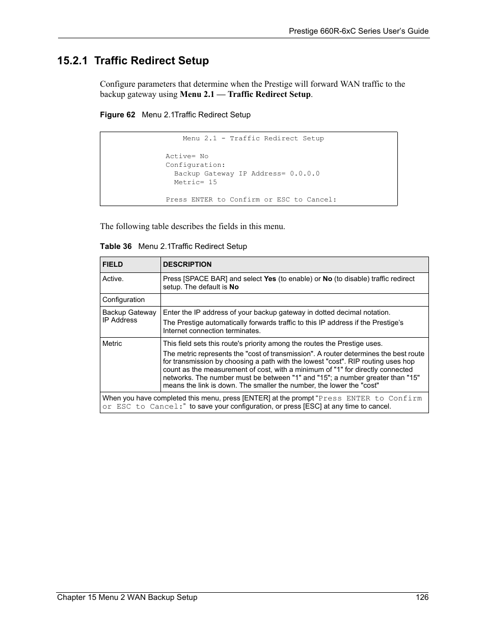1 traffic redirect setup, Figure 62 menu 2.1traffic redirect setup, Table 36 menu 2.1traffic redirect setup | ZyXEL Communications ADSL/ADSL2/ADSL2+ Router 660R-6xC Series User Manual | Page 127 / 282