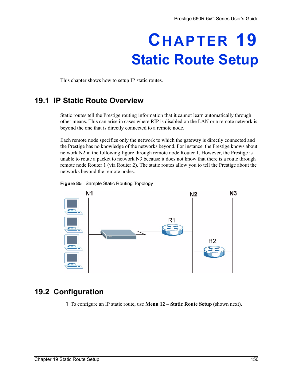 Static route setup, 1 ip static route overview, 2 configuration | Chapter 19 static route setup, 1 ip static route overview 19.2 configuration, Figure 85 sample static routing topology | ZyXEL Communications ADSL/ADSL2/ADSL2+ Router 660R-6xC Series User Manual | Page 151 / 282