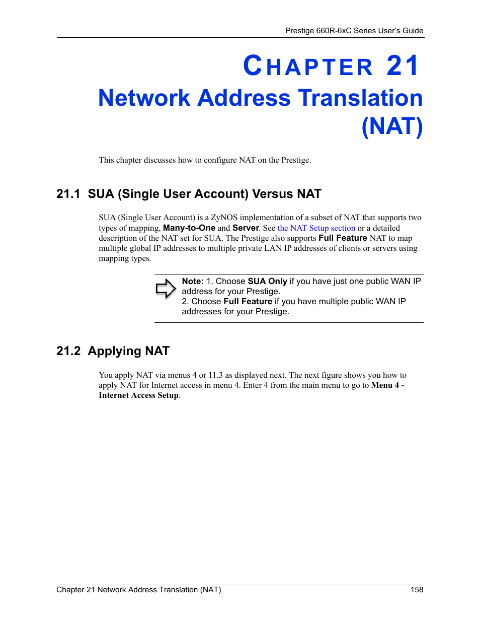 Network address translation (nat), 1 sua (single user account) versus nat, 2 applying nat | Chapter 21 network address translation (nat), Chapter 21, 2 (see | ZyXEL Communications ADSL/ADSL2/ADSL2+ Router 660R-6xC Series User Manual | Page 159 / 282