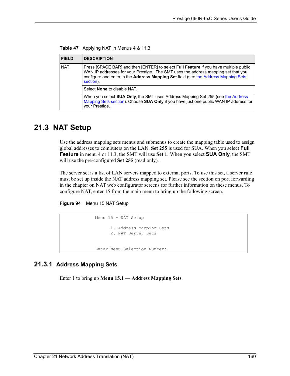 3 nat setup, 1 address mapping sets, Figure 94 menu 15 nat setup | Table 47 applying nat in menus 4 & 11.3 | ZyXEL Communications ADSL/ADSL2/ADSL2+ Router 660R-6xC Series User Manual | Page 161 / 282