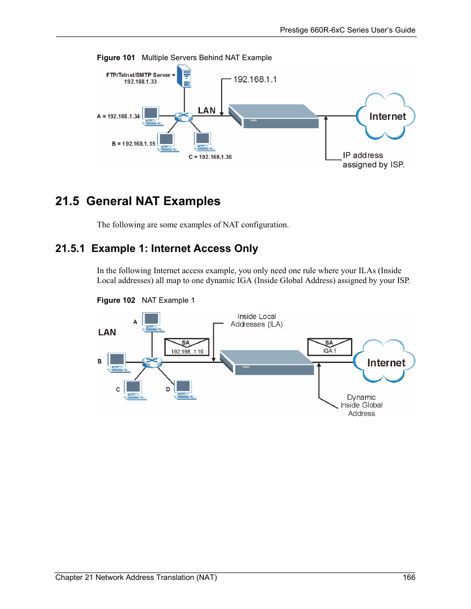 5 general nat examples, 1 example 1: internet access only | ZyXEL Communications ADSL/ADSL2/ADSL2+ Router 660R-6xC Series User Manual | Page 167 / 282