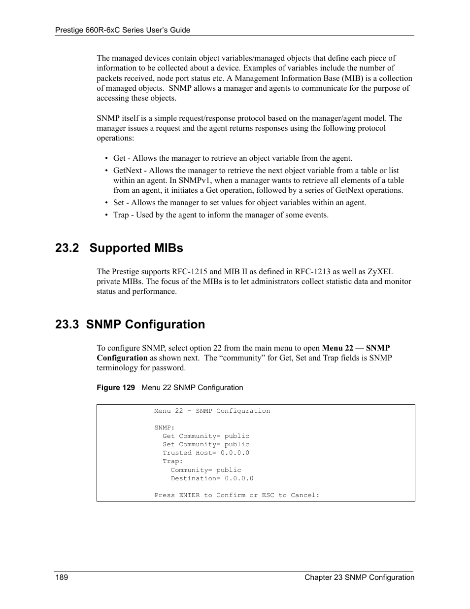 2 supported mibs, 3 snmp configuration, 2 supported mibs 23.3 snmp configuration | Figure 129 menu 22 snmp configuration | ZyXEL Communications ADSL/ADSL2/ADSL2+ Router 660R-6xC Series User Manual | Page 190 / 282