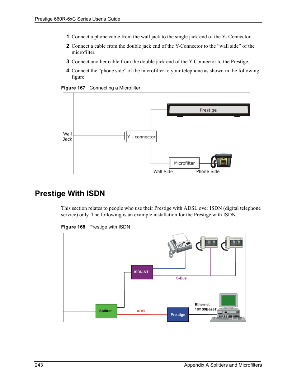Prestige with isdn | ZyXEL Communications ADSL/ADSL2/ADSL2+ Router 660R-6xC Series User Manual | Page 244 / 282