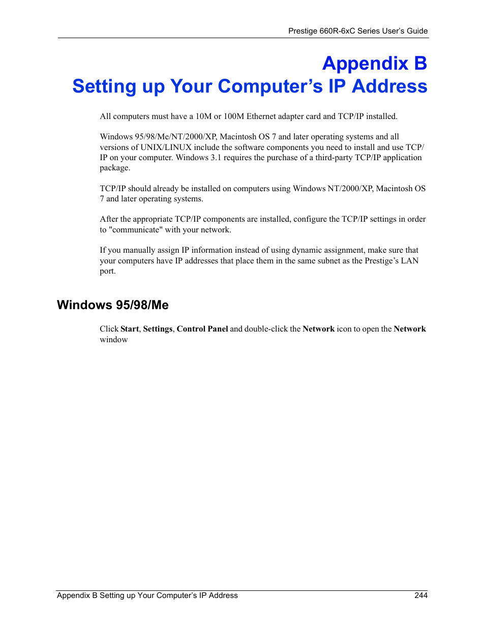 Setting up your computer’s ip address, Appendix b setting up your computer’s ip address, Windows 95/98/me | ZyXEL Communications ADSL/ADSL2/ADSL2+ Router 660R-6xC Series User Manual | Page 245 / 282