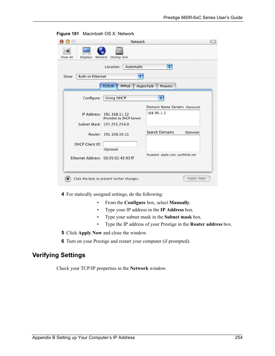 Verifying settings, Figure 181 macintosh os x: network | ZyXEL Communications ADSL/ADSL2/ADSL2+ Router 660R-6xC Series User Manual | Page 255 / 282