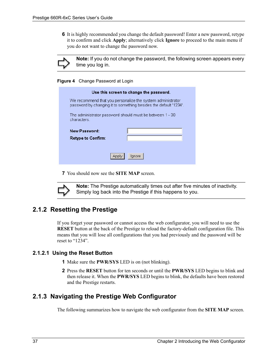 2 resetting the prestige, 1 using the reset button, 3 navigating the prestige web configurator | Figure 4 change password at login | ZyXEL Communications ADSL/ADSL2/ADSL2+ Router 660R-6xC Series User Manual | Page 38 / 282