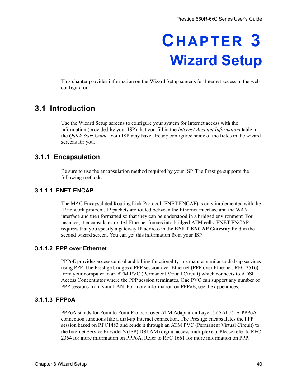 Wizard setup, 1 introduction, 1 encapsulation | 1 enet encap, 2 ppp over ethernet, 3 pppoa, Chapter 3 wizard setup | ZyXEL Communications ADSL/ADSL2/ADSL2+ Router 660R-6xC Series User Manual | Page 41 / 282