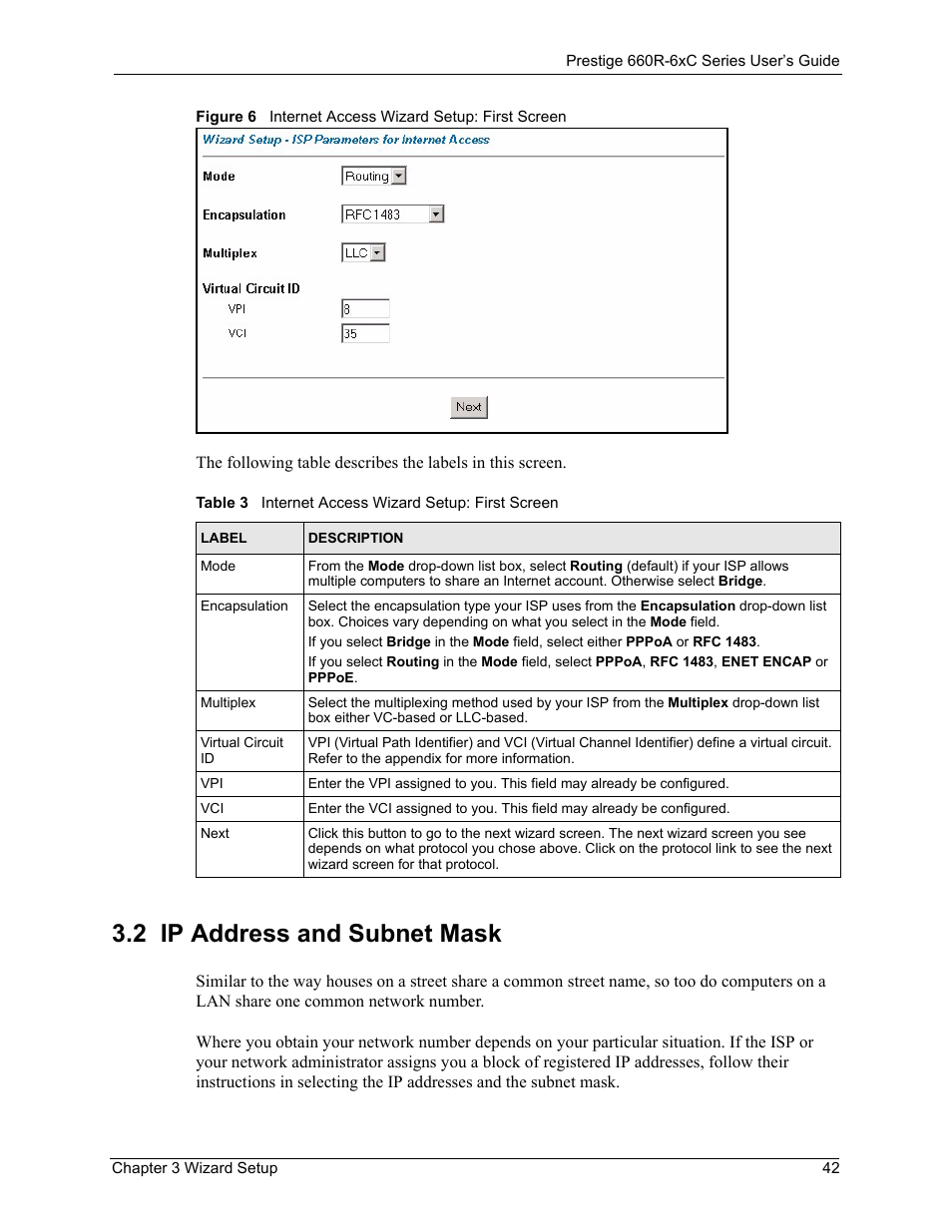 2 ip address and subnet mask, Table 3 internet access wizard setup: first screen | ZyXEL Communications ADSL/ADSL2/ADSL2+ Router 660R-6xC Series User Manual | Page 43 / 282