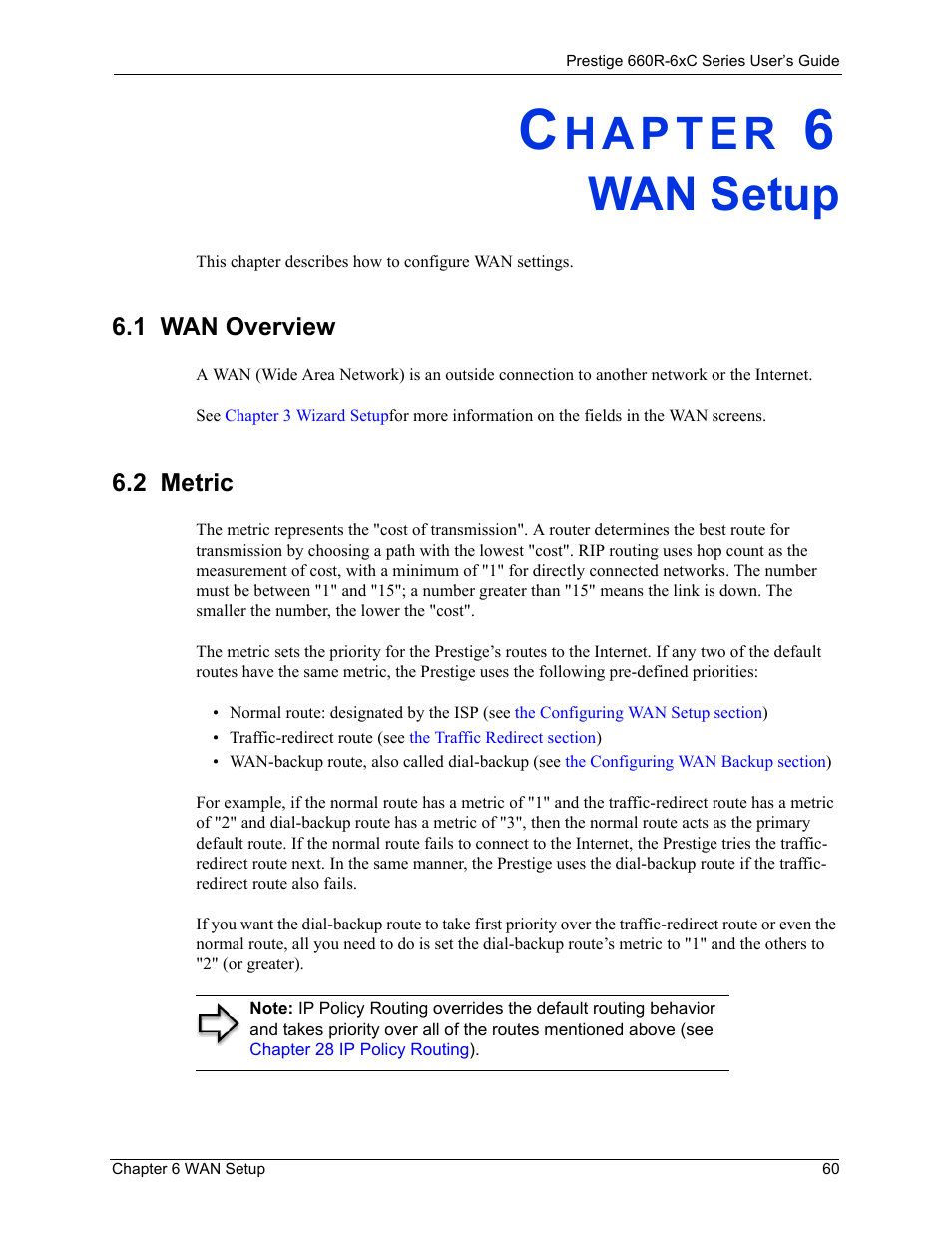 Wan setup, 1 wan overview, 2 metric | Chapter 6 wan setup, 1 wan overview 6.2 metric | ZyXEL Communications ADSL/ADSL2/ADSL2+ Router 660R-6xC Series User Manual | Page 61 / 282