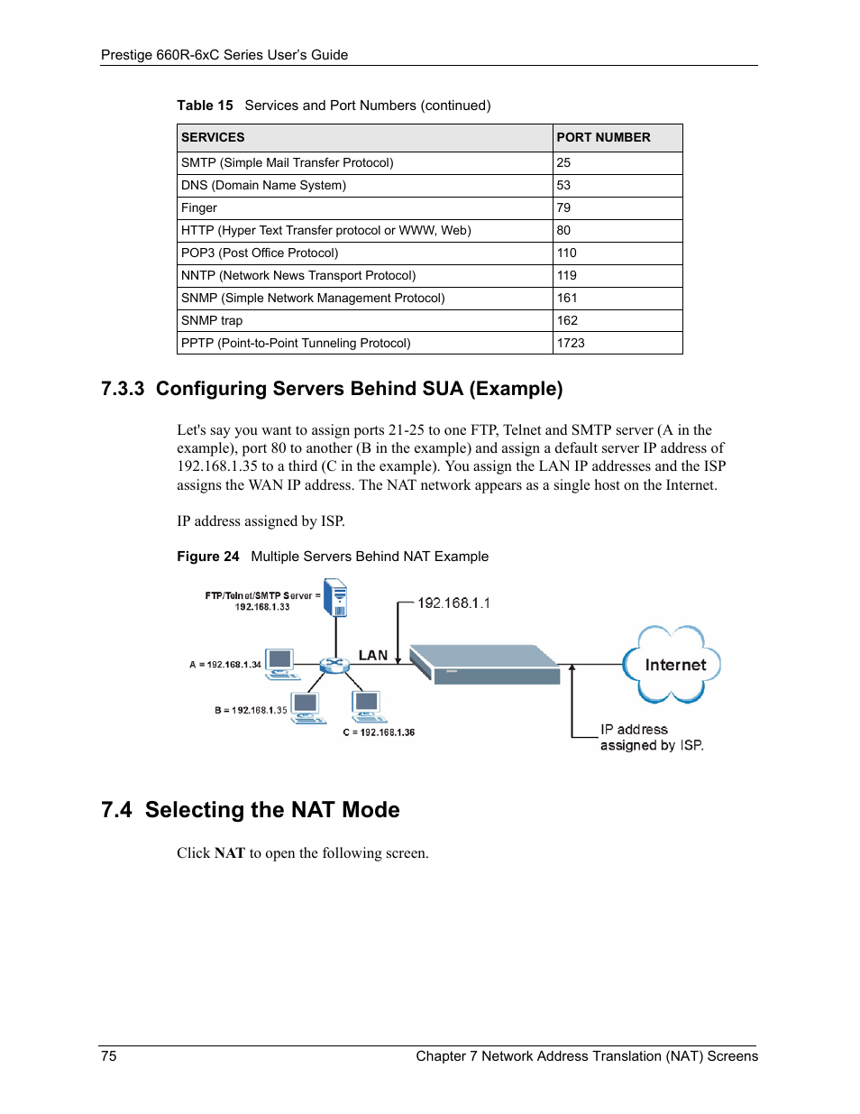3 configuring servers behind sua (example), 4 selecting the nat mode, Figure 24 multiple servers behind nat example | ZyXEL Communications ADSL/ADSL2/ADSL2+ Router 660R-6xC Series User Manual | Page 76 / 282