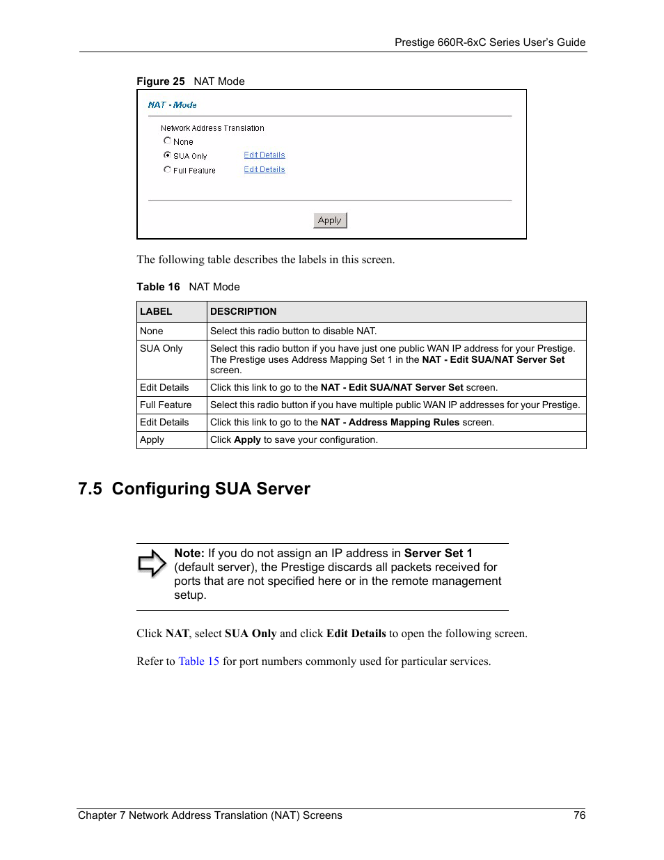 5 configuring sua server, Figure 25 nat mode, Table 16 nat mode | ZyXEL Communications ADSL/ADSL2/ADSL2+ Router 660R-6xC Series User Manual | Page 77 / 282