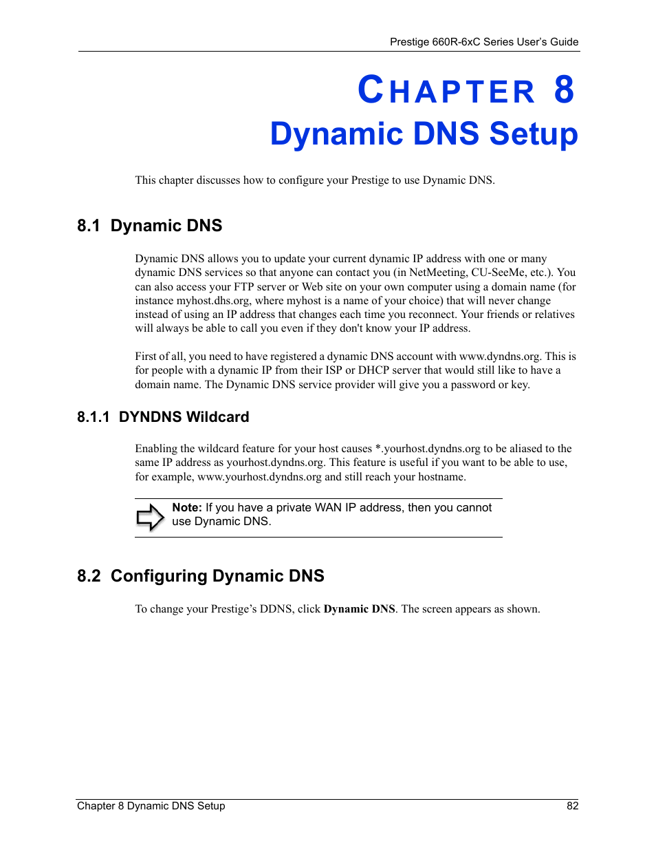 Dynamic dns setup, 1 dynamic dns, 1 dyndns wildcard | 2 configuring dynamic dns, Chapter 8 dynamic dns setup | ZyXEL Communications ADSL/ADSL2/ADSL2+ Router 660R-6xC Series User Manual | Page 83 / 282