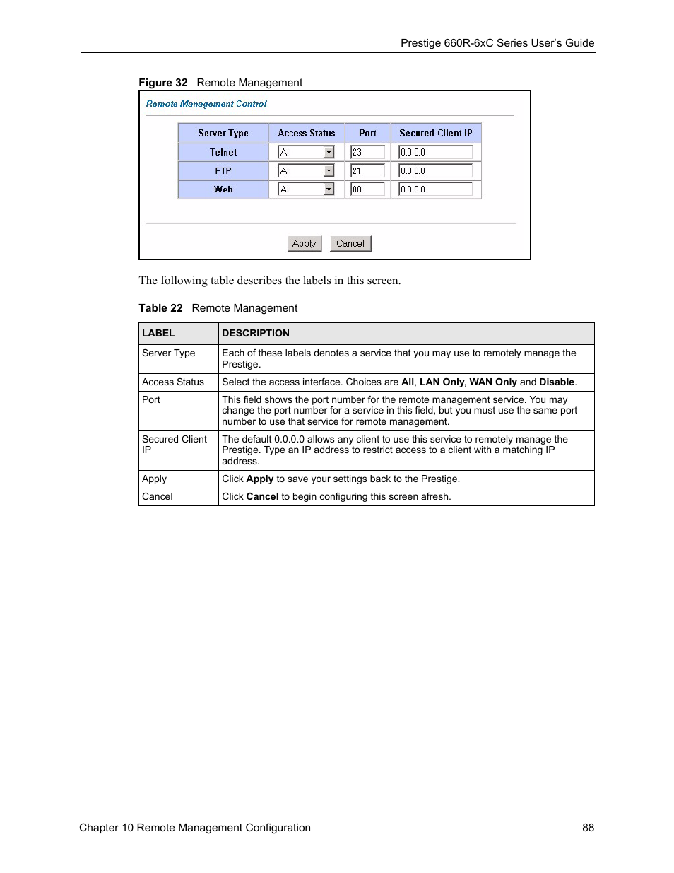 Figure 32 remote management, Table 22 remote management | ZyXEL Communications ADSL/ADSL2/ADSL2+ Router 660R-6xC Series User Manual | Page 89 / 282