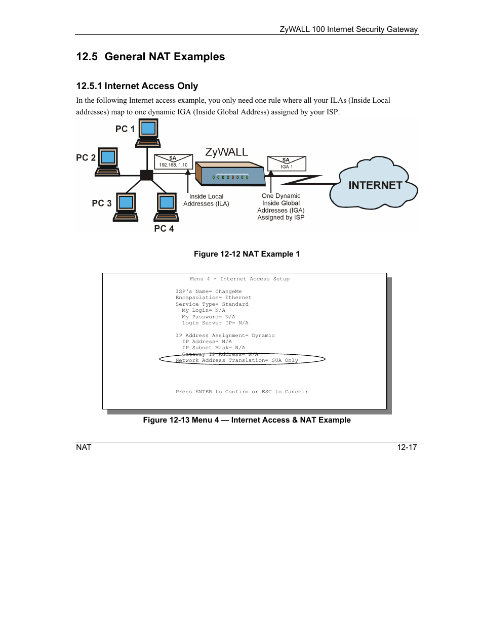 General nat examples, 5 general nat examples, 1 internet access only | ZyXEL Communications Internet Security Gateway ZyWALL 100 User Manual | Page 130 / 356
