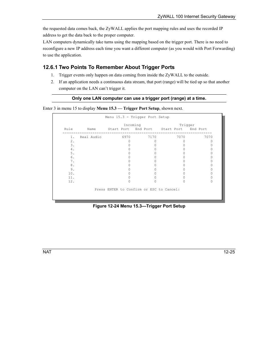 1 two points to remember about trigger ports | ZyXEL Communications Internet Security Gateway ZyWALL 100 User Manual | Page 138 / 356