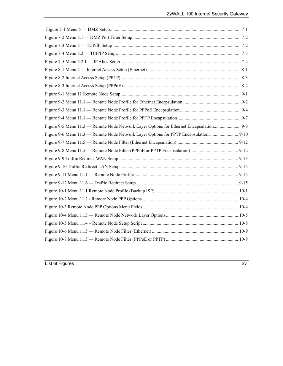 ZyXEL Communications Internet Security Gateway ZyWALL 100 User Manual | Page 15 / 356
