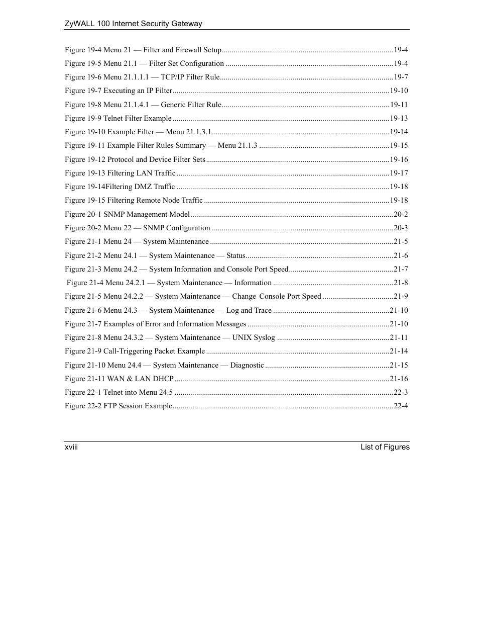ZyXEL Communications Internet Security Gateway ZyWALL 100 User Manual | Page 18 / 356