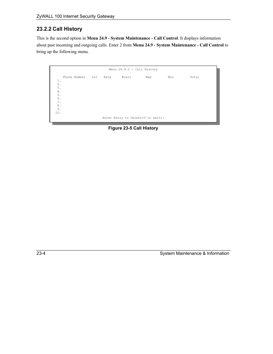 2 call history | ZyXEL Communications Internet Security Gateway ZyWALL 100 User Manual | Page 253 / 356