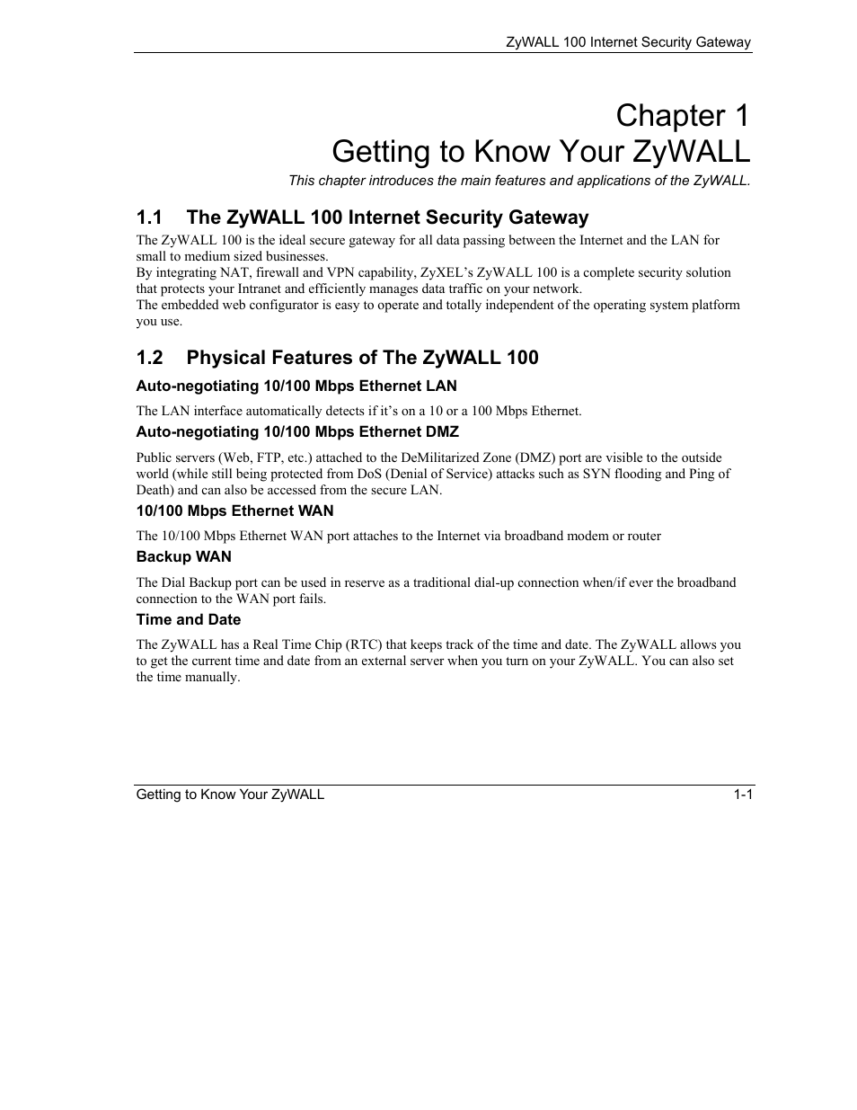 Getting to know your zywall, The zywall 100 internet security gateway, Physical features of the zywall 100 | Chapter 1 getting to know your zywall | ZyXEL Communications Internet Security Gateway ZyWALL 100 User Manual | Page 30 / 356