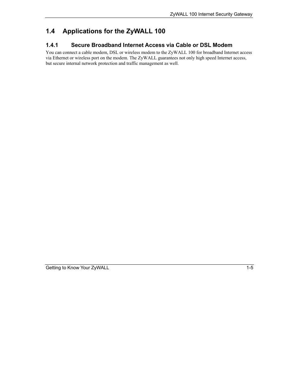 Applications for the zywall 100, 4 applications for the zywall 100 | ZyXEL Communications Internet Security Gateway ZyWALL 100 User Manual | Page 34 / 356