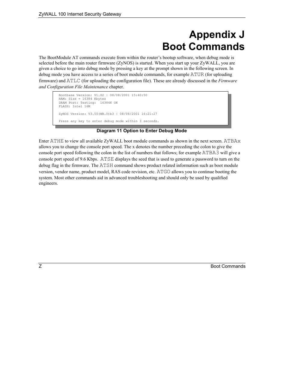 Appendix j boot commands | ZyXEL Communications Internet Security Gateway ZyWALL 100 User Manual | Page 342 / 356