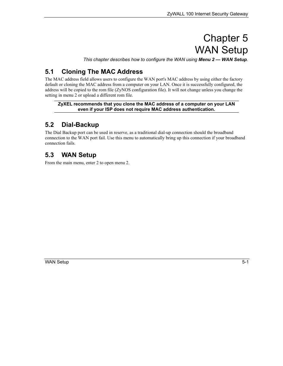 Wan setup, Cloning the mac address, Dial-backup | Chapter 5 wan setup | ZyXEL Communications Internet Security Gateway ZyWALL 100 User Manual | Page 54 / 356
