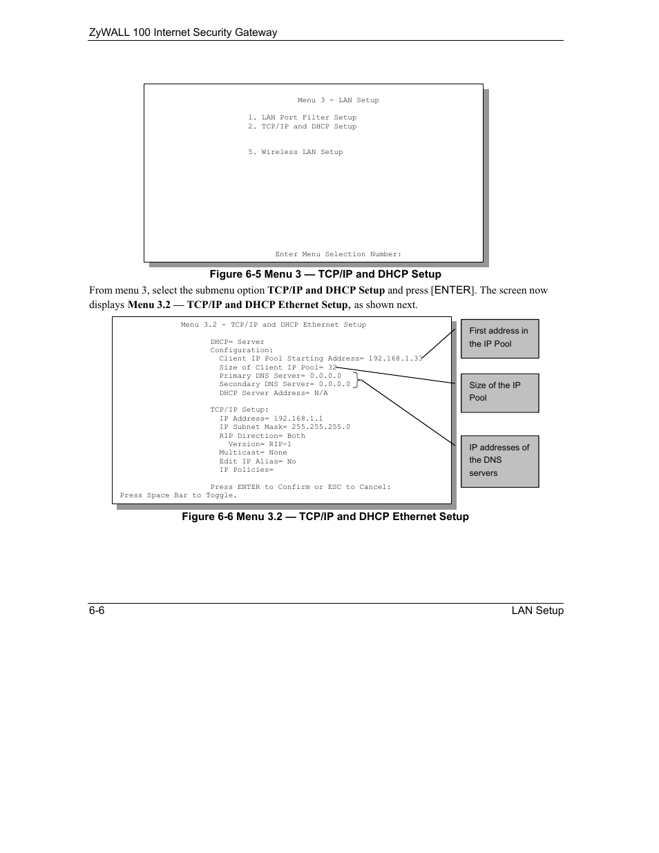 Menu 3.2 — tcp/ip and dhcp ethernet setup | ZyXEL Communications Internet Security Gateway ZyWALL 100 User Manual | Page 65 / 356